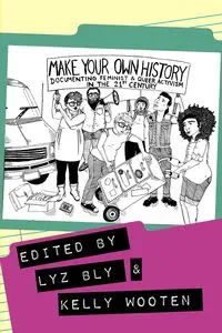 Make Your Own History - Kelly Wooten