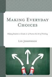 Making Everyday Choices - Lin Josephson