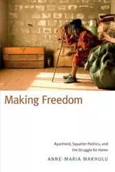 Making Freedom - Makhulu Anne-Maria