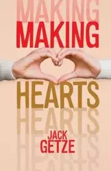 Making Hearts - Jack Getze