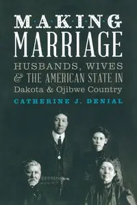 Making Marriage - Catherine J. Denial