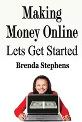 Making Money Online - Brenda Stephens