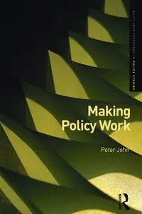 Making Policy Work - John Peter