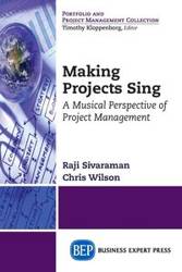 Making Projects Sing - Sivaraman Raji