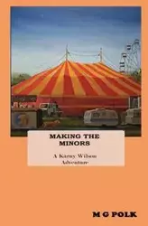 Making the Minors - G. Marcus Polk