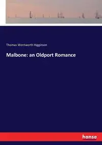 Malbone - Thomas Higginson Wentworth