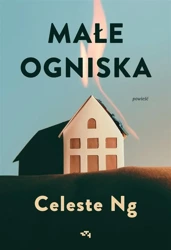 Małe ogniska - Celeste Ng