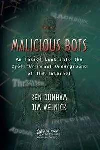 Malicious Bots - Ken Dunham