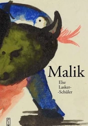 Malik - Else Lasker-Schuler