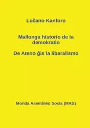Mallonga historio de la demokratio - Kanforo Luĉano