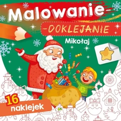 Malowanie-doklejanie. Mikołaj - Wydawnictwo Skrzat