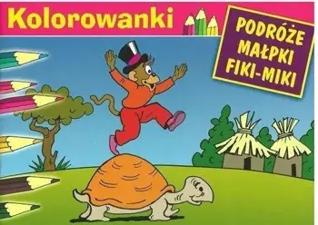 Malowanka - Podróże małpki Fiki-Miki. Żółw G&P - Opracowanie zbiorowe