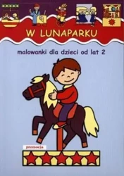 Malowanki - W lunaparku w. 2011 SIEDMIORÓG - praca zbiorowa