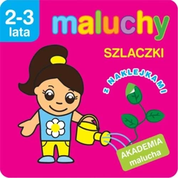 Maluchy. Szlaczki z naklejkami. Akademia malucha - Anna Wiśniewska