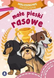 Maluszkowe malowanie. Małe pieski rasowe - Wydawnictwo Skrzat