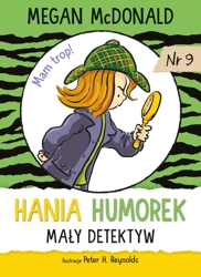 Mały detektyw. Hania Humorek - Megan McDonald