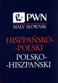 Mały słownik hiszpańsko-polski, polsko-hiszpań - Małgorzata Cybulska-Janczew, Jesus Pulido Ruiz