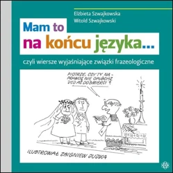 Mam to na końcu języka - Elżbieta Szwajkowska, Witold Szwajkowski