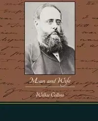 Man and Wife - Wilkie Collins