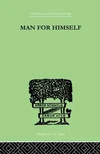 Man for Himself - Erich Fromm