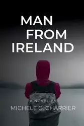 Man from Ireland - Michele G. Charrier