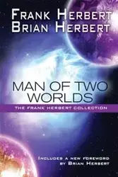 Man of Two Worlds - Herbert Frank