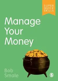 Manage Your Money - Bob Smale