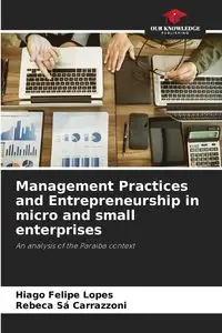 Management Practices and Entrepreneurship in micro and small enterprises - Felipe Lopes Hiago