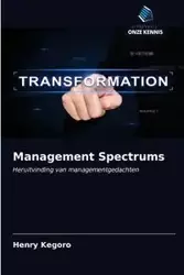 Management Spectrums - Henry Kegoro