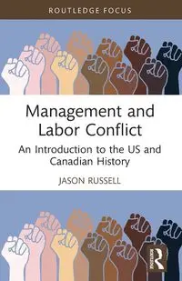 Management and Labor Conflict - Russell Jason