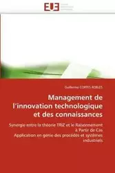 Management de l''innovation technologique et des connaissances - CORTES ROBLES-G