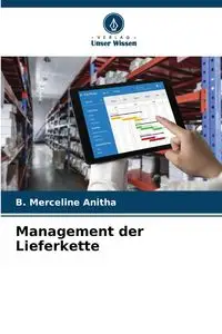 Management der Lieferkette - Anitha B. Merceline