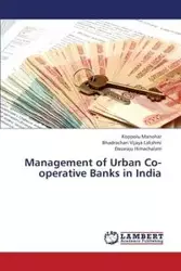 Management of Urban Co-Operative Banks in India - Manohar Koppolu