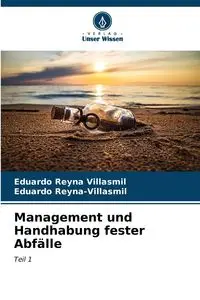 Management und Handhabung fester Abfälle - Reyna Eduardo Villasmil