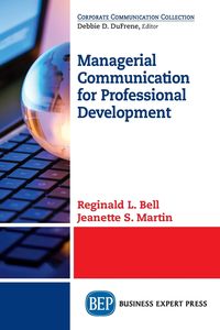 Managerial Communication for Professional Development - L. Bell Reginald