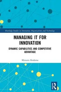 Managing IT for Innovation - Kodama Mitsuru