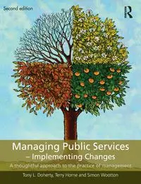 Managing Public Services - Implementing Changes - Tony L. Doherty