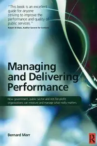 Managing and Delivering Performance - Bernard Marr