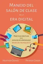 Manejo del salón de clases en la era digital - Heather Dowd