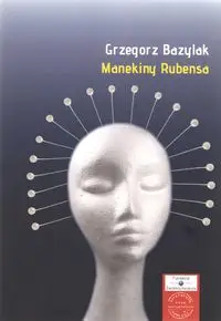 Manekiny Rubensa - Grzegorz Bazylak