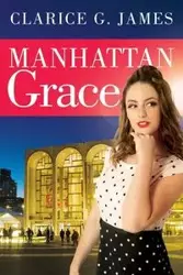 Manhattan Grace - James Clarice G