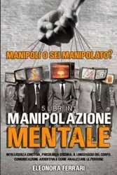 Manipolazione Mentale - Eleonora Ferrari