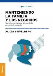 Manteniendo La Familia Y Los Negocios - Alicia Stivelberg