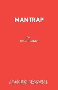 Mantrap - Paul Reakes