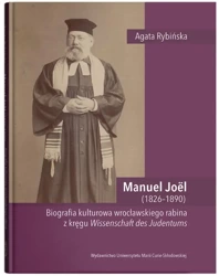 Manuel Joel (1826-1890). Biografia kulturowa... - Agata Rybińska