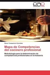Mapa de Competencias del cocinero profesional - Oscar Companioni González