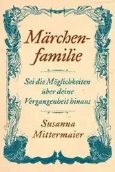 Märchenfamilie (German) - Susanna Mittermaier