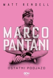 Marco Pantani. Ostatni podjazd w.2 - Matt Rendell, Bartosz Sałbut