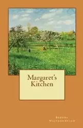 Margaret's Kitchen - Brenda Stacy Mastromonaco