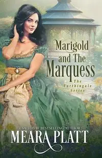 Marigold and the Marquess - Platt Meara